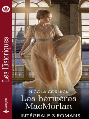cover image of Les héritières MacMorlan--Intégrale 3 romans